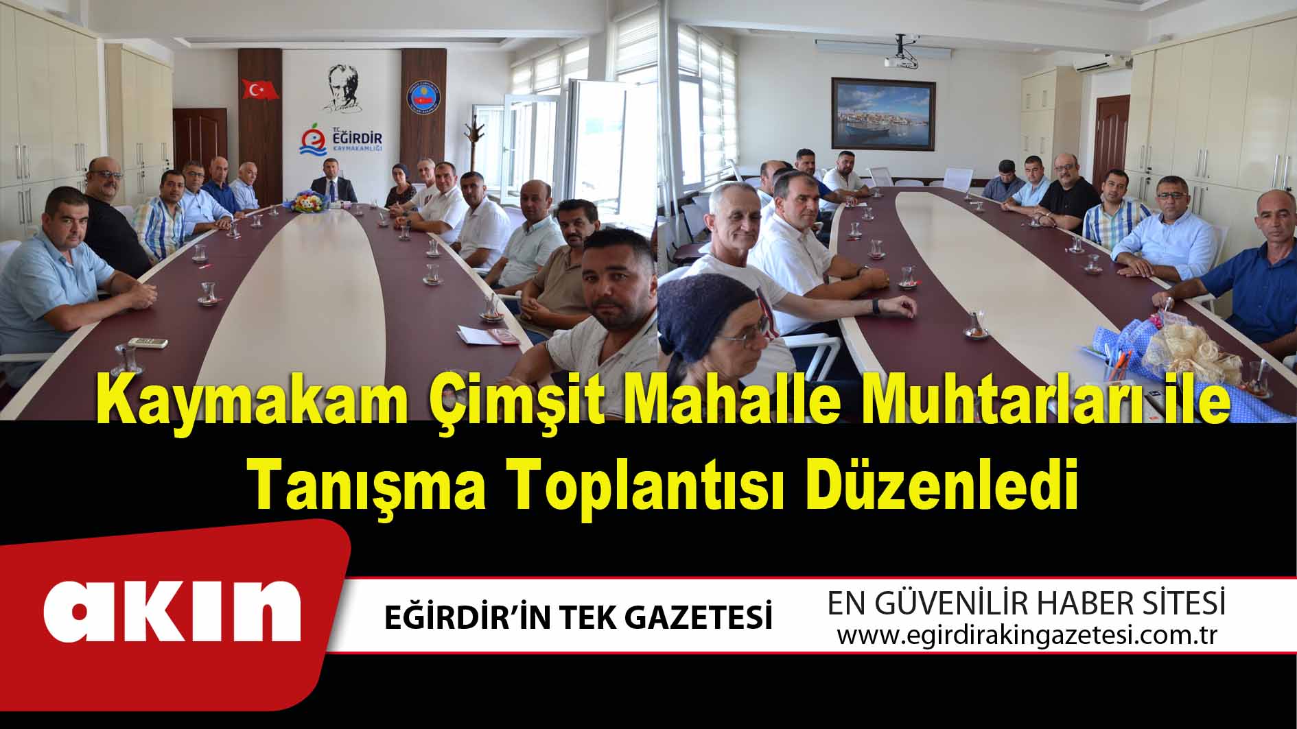 Kaymakam Çimşit Mahalle Muhtarları ile Tanışma Toplantısı Düzenledi