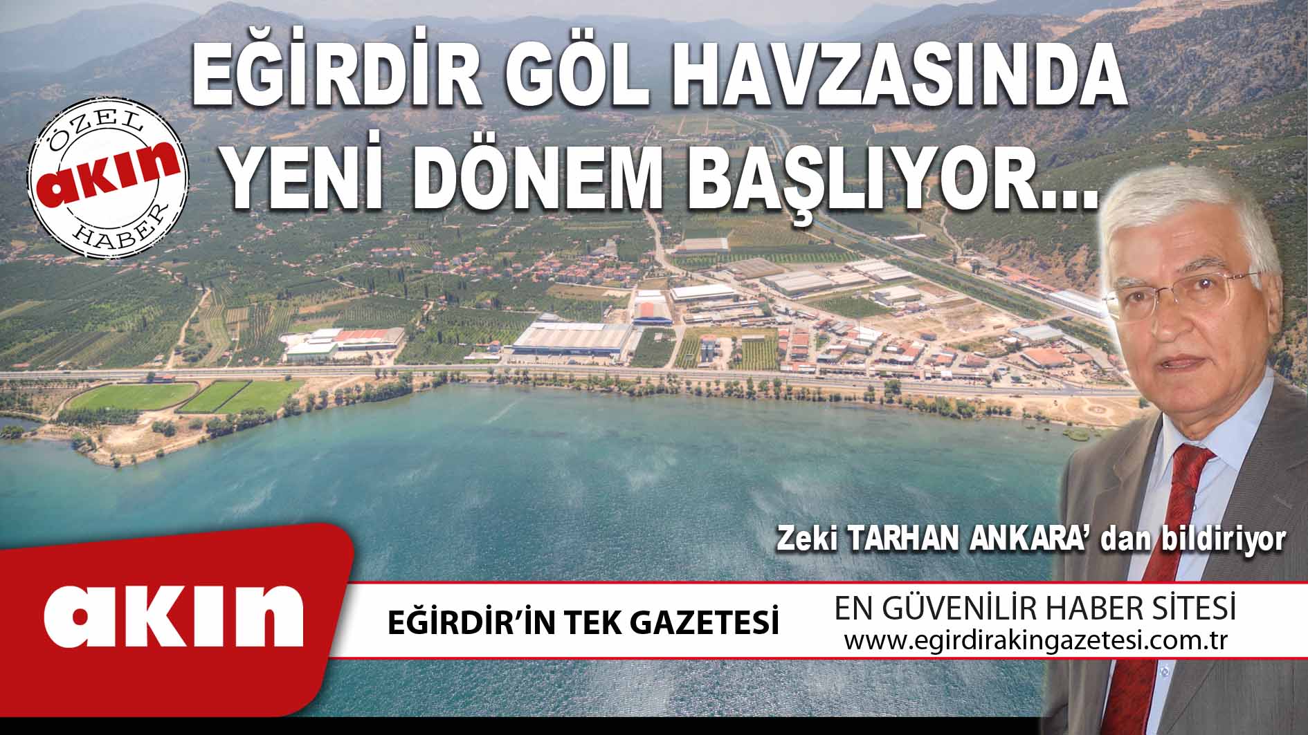 eğirdir haber,akın gazetesi,egirdir haberler,son dakika,EĞİRDİR GÖL HAVZASINDA YENİ DÖNEM BAŞLIYOR…