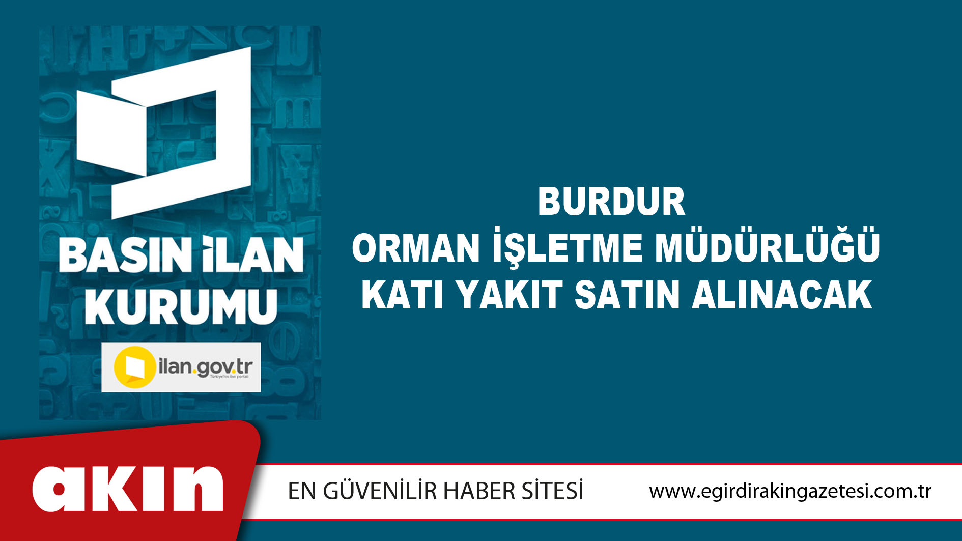 Burdur Orman İşletme Müdürlüğü Katı Yakıt Satın Alacak	