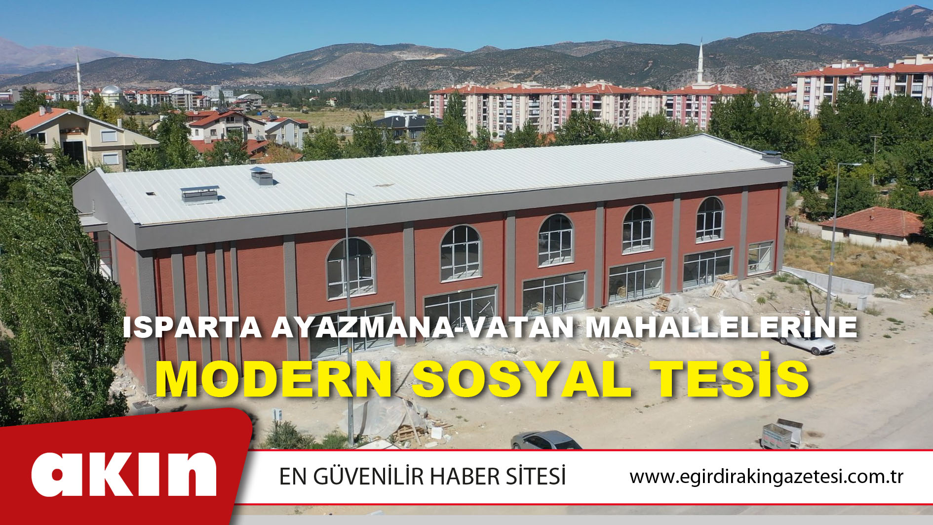 Isparta Ayazmana-Vatan Mahallelerine Modern Sosyal Tesis 