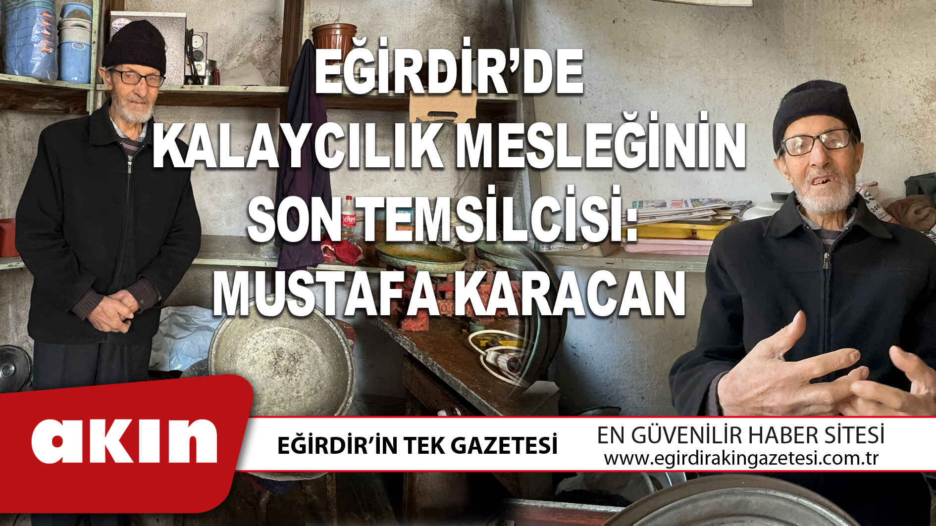 EĞİRDİR’DE KALAYCILIK MESLEĞİNİN SON TEMSİLCİSİ