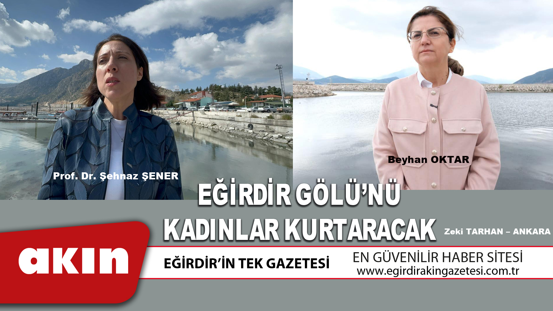 eğirdir haber,akın gazetesi,egirdir haberler,son dakika,EĞİRDİR GÖLÜ’NÜ KADINLAR KURTARACAK