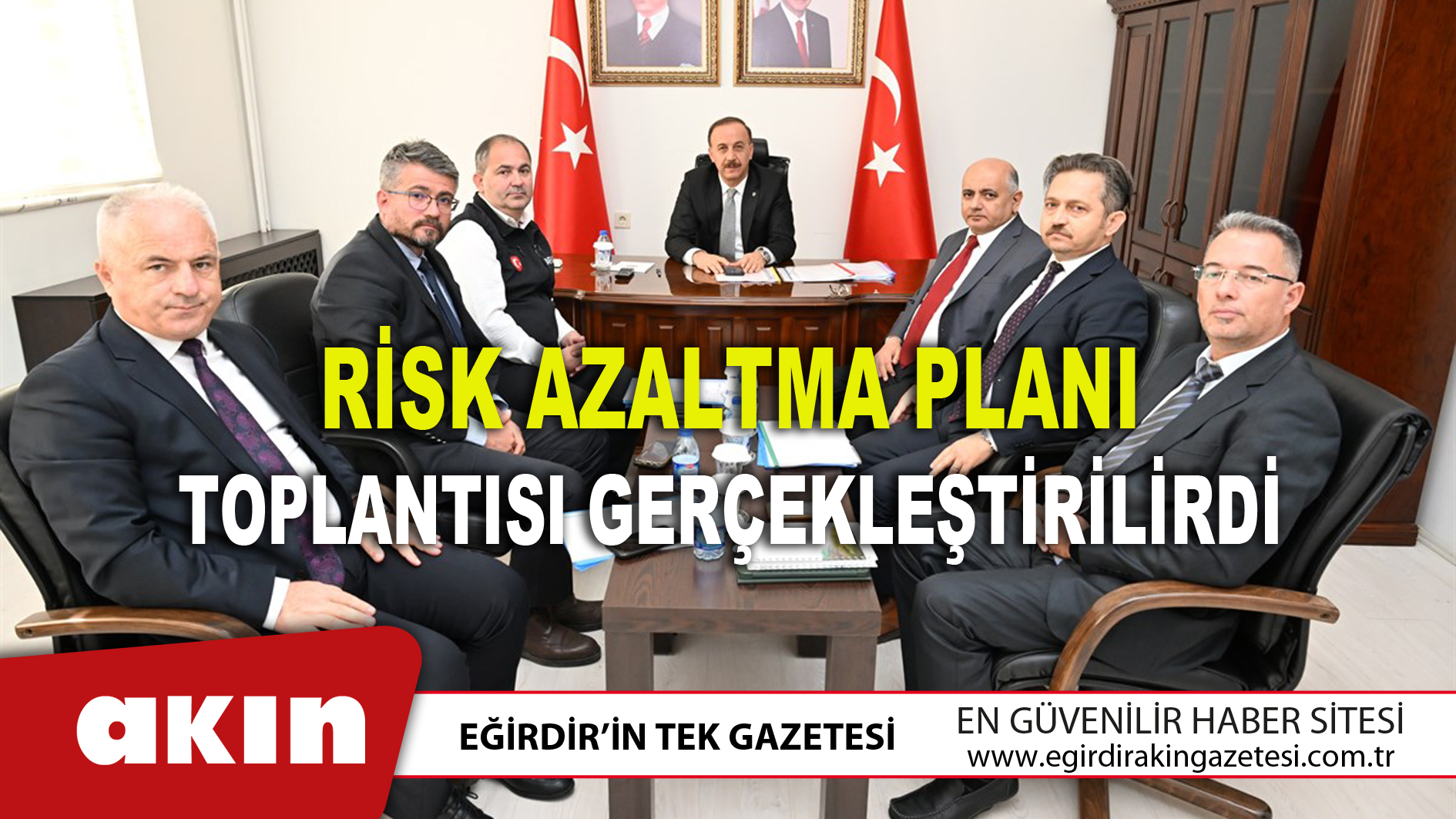 RİSK AZALTMA PLANI TOPLANTISI GERÇEKLEŞTİRİLİRDİ