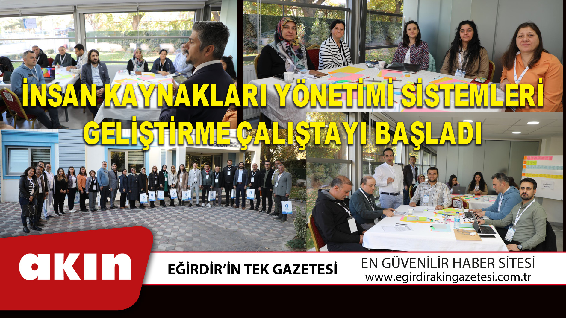 eğirdir haber,akın gazetesi,egirdir haberler,son dakika,İnsan Kaynakları Yönetimi Sistemleri Geliştirme Çalıştayı Başladı