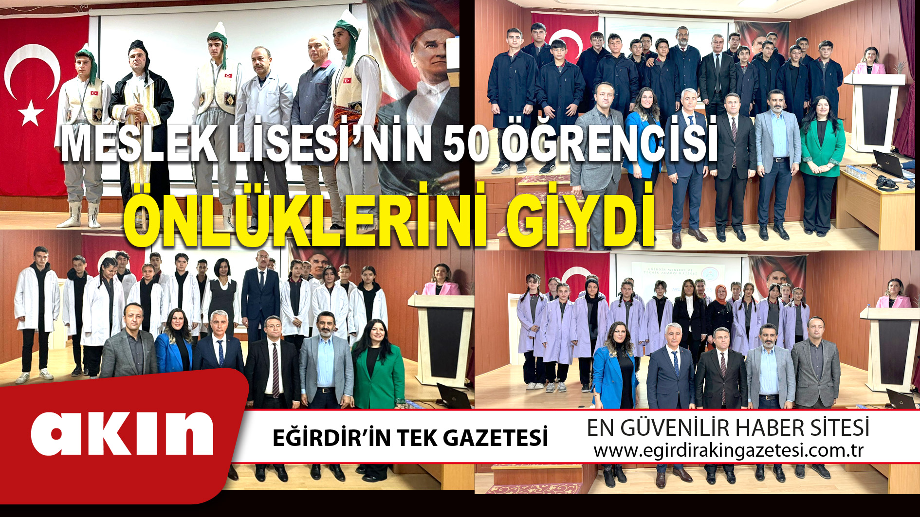 MESLEK LİSESİ’NİN 50 ÖĞRENCİSİ ÖNLÜKLERİNİ GİYDİ