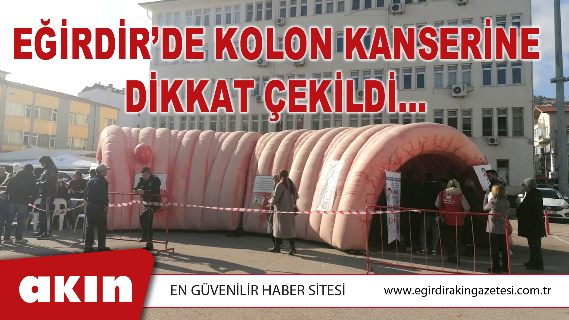 EĞİRDİR’DE KOLON KANSERİNE DİKKAT ÇEKİLDİ…