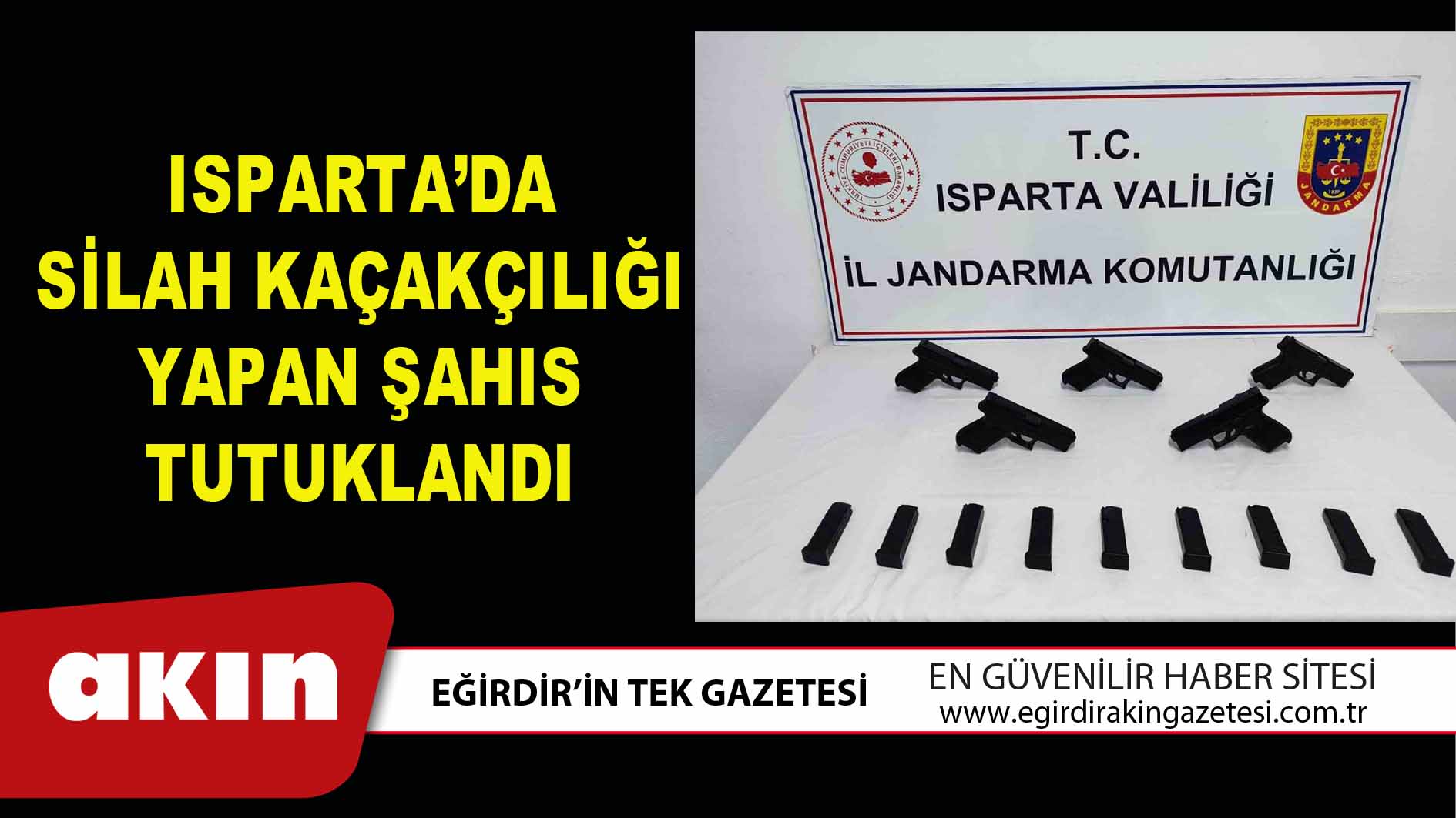 Isparta’da Silah Kaçakçılığı Yapan Şahıs Tutuklandı