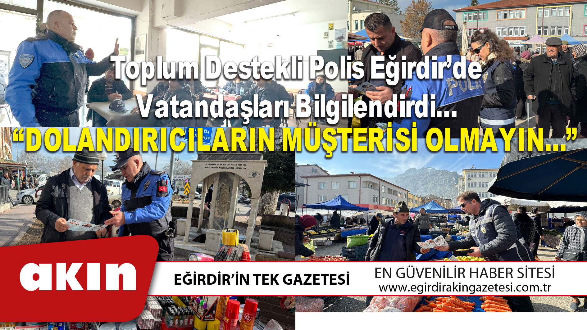 Toplum Destekli Polis Eğirdir’de Vatandaşları Bilgilendirdi…