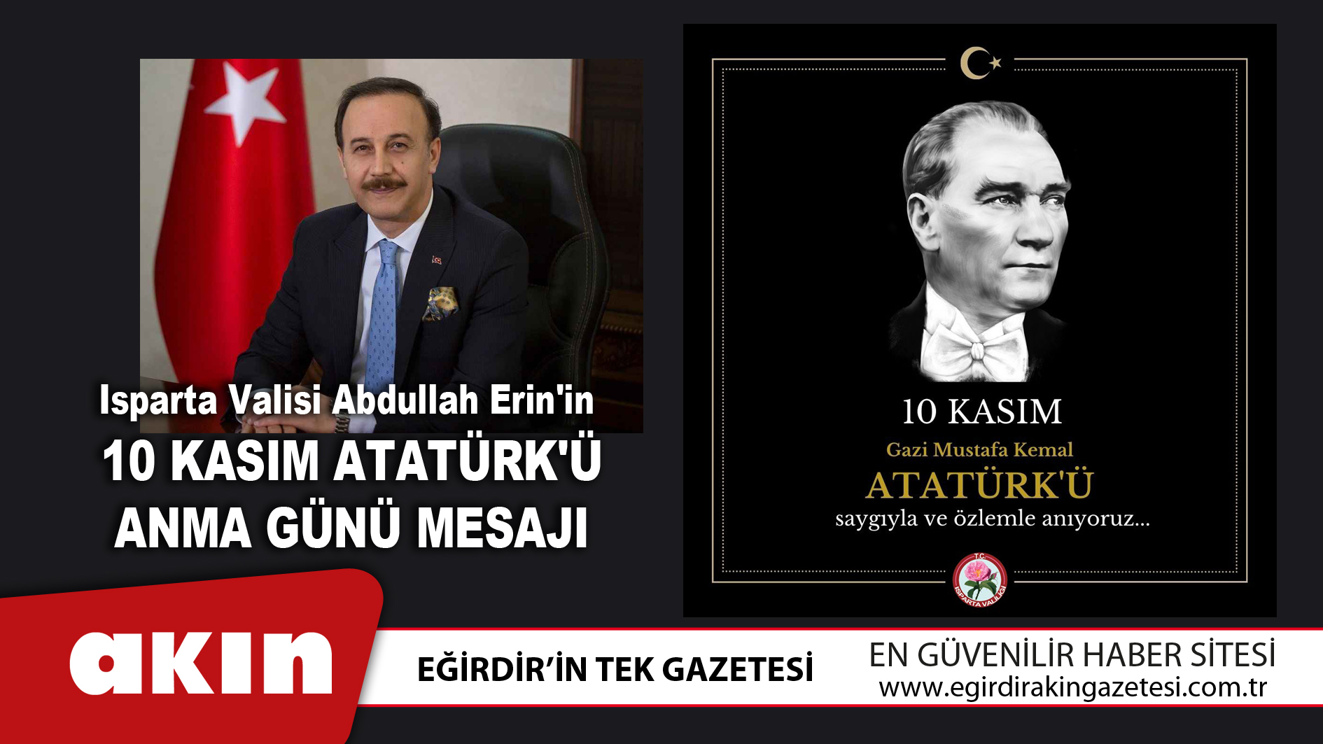 Isparta Valisi Abdullah Erin'in 10 Kasım Atatürk'ü Anma Günü Mesajı