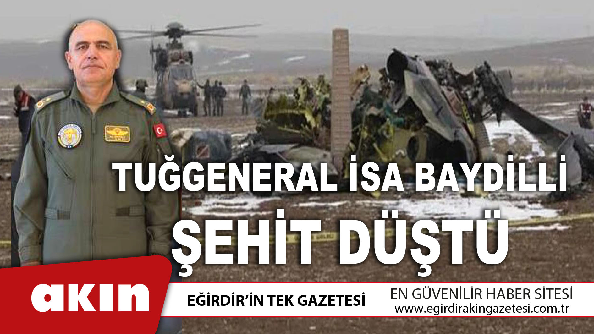 TUĞGENERAL İSA BAYDİLLİ ŞEHİT DÜŞTÜ