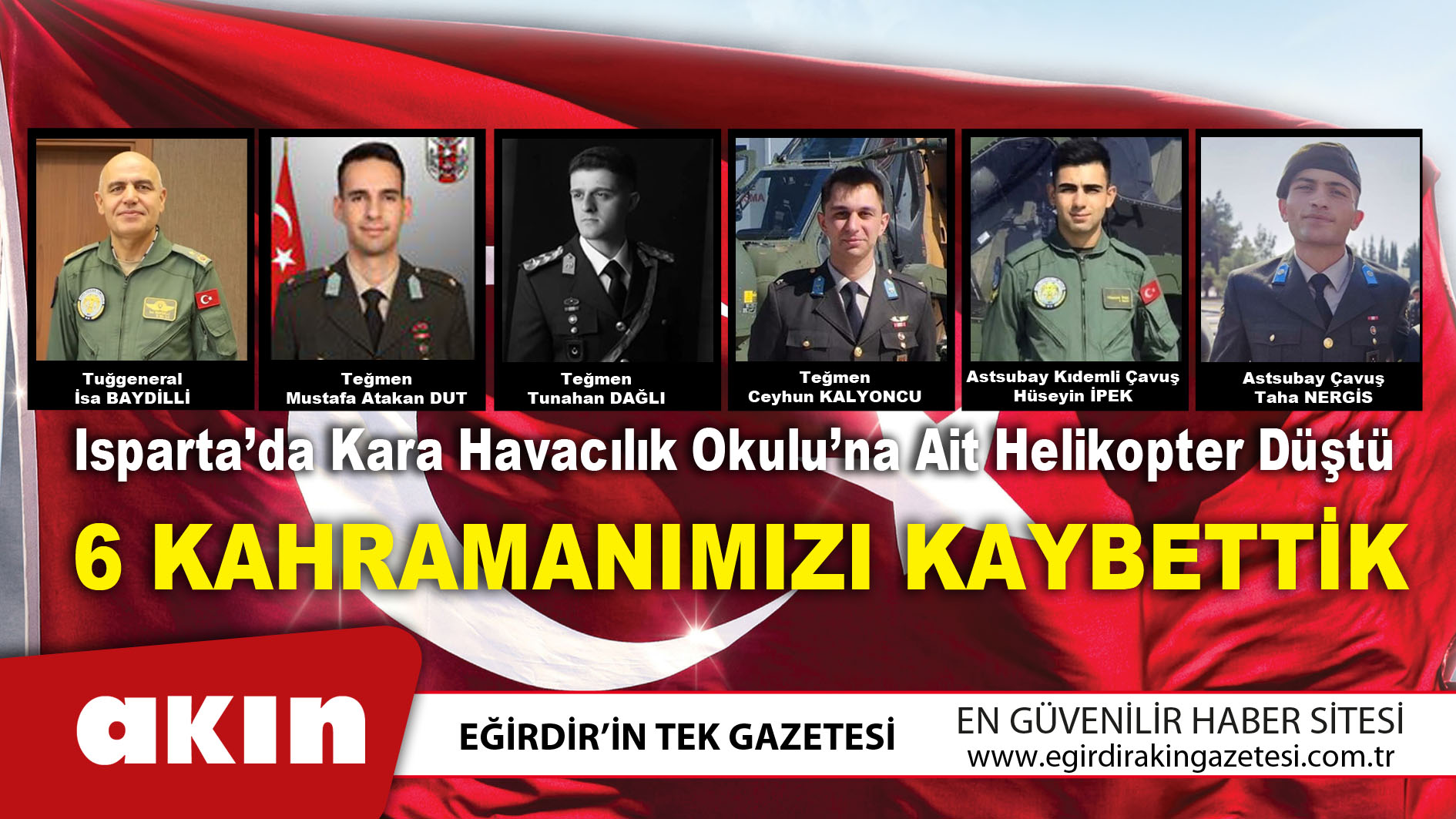 6 KAHRAMANIMIZI KAYBETTİK