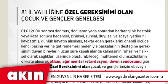 81 İl Valiliğine Özel Gereksinimi Olan Çocuk ve Gençler Genelgesi