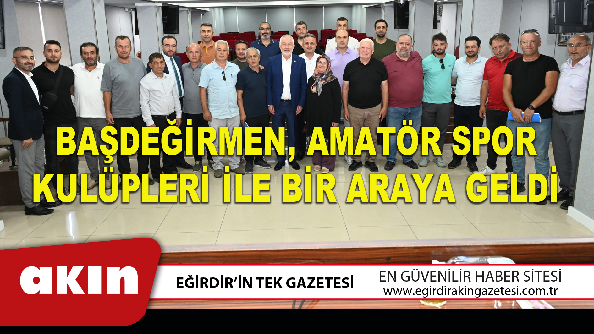 Başdeğirmen, Amatör Spor Kulüpleri İle Bir Araya Geldi