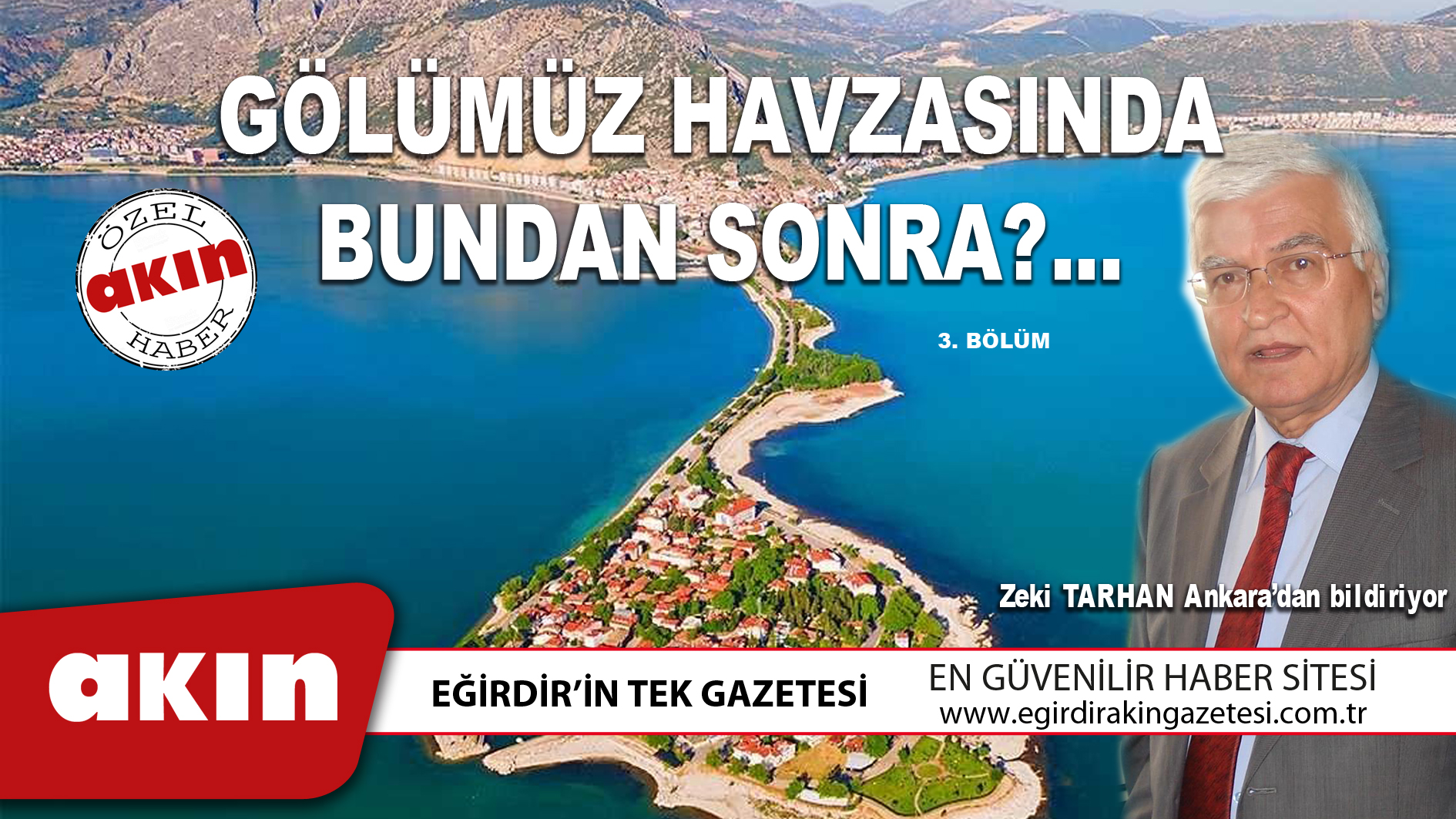 GÖLÜMÜZ HAVZASINDA  BUNDAN SONRA?... (3. Bölüm)